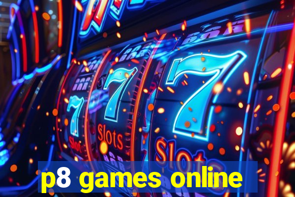 p8 games online